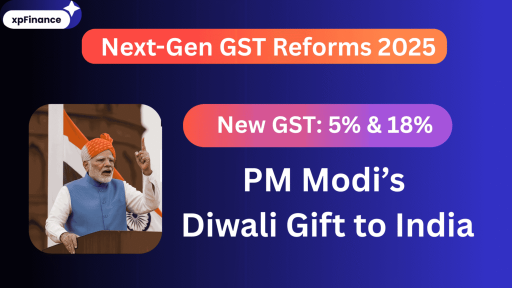 Next-Gen GST Reforms 2025 PM Modi’s Diwali Gift to India